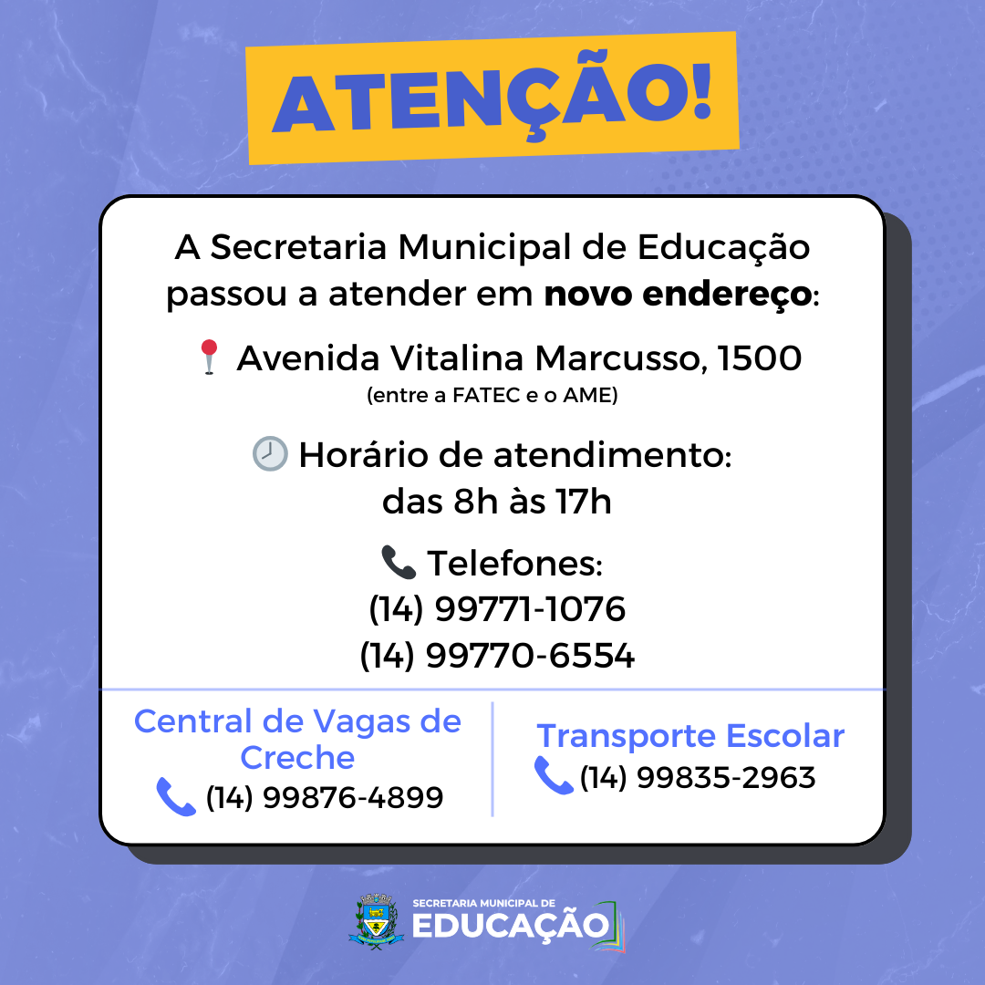 Secretaria Municipal de Educação passa a atender em novo endereço